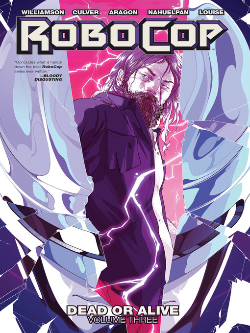 Title details for RoboCop: Dead or Alive (2014), Volume 3 by Joshua Williamson - Available